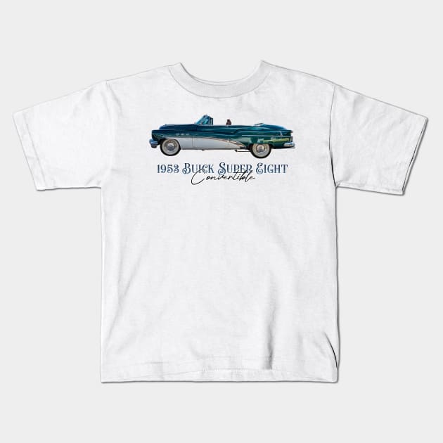 1953 Buick Super Eight Convertible Kids T-Shirt by Gestalt Imagery